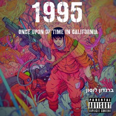 1995 Once Upon Time In California (Prod. By Skank Mane)