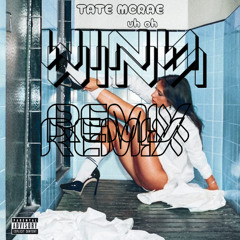 tate mcrae - uh oh winn remix v3.wav [FREE DL]