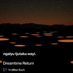 dreamtime-return 2.