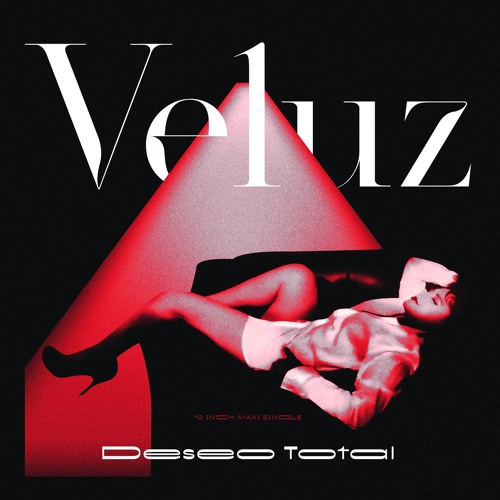 A2. Veluz - Deseo Total (Radio) (Vinyl Ready Master)
