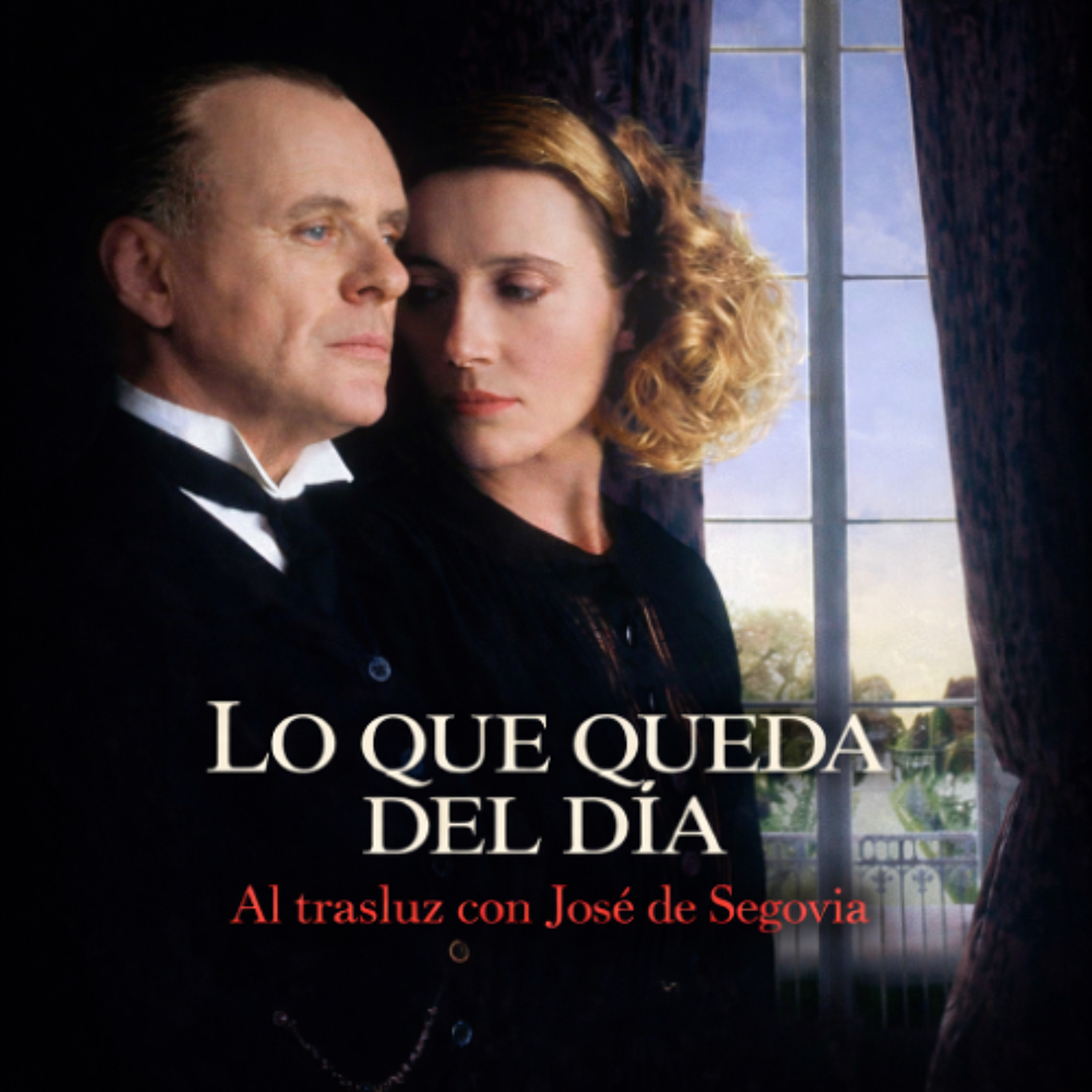 Lo que queda del día - Al Trasluz con José de Segovia episode artwork