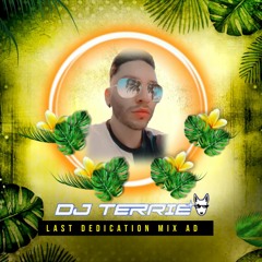 Last Dedication Mix AD