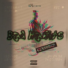 Bad Habits (Prod.KennyBrazy).m4a