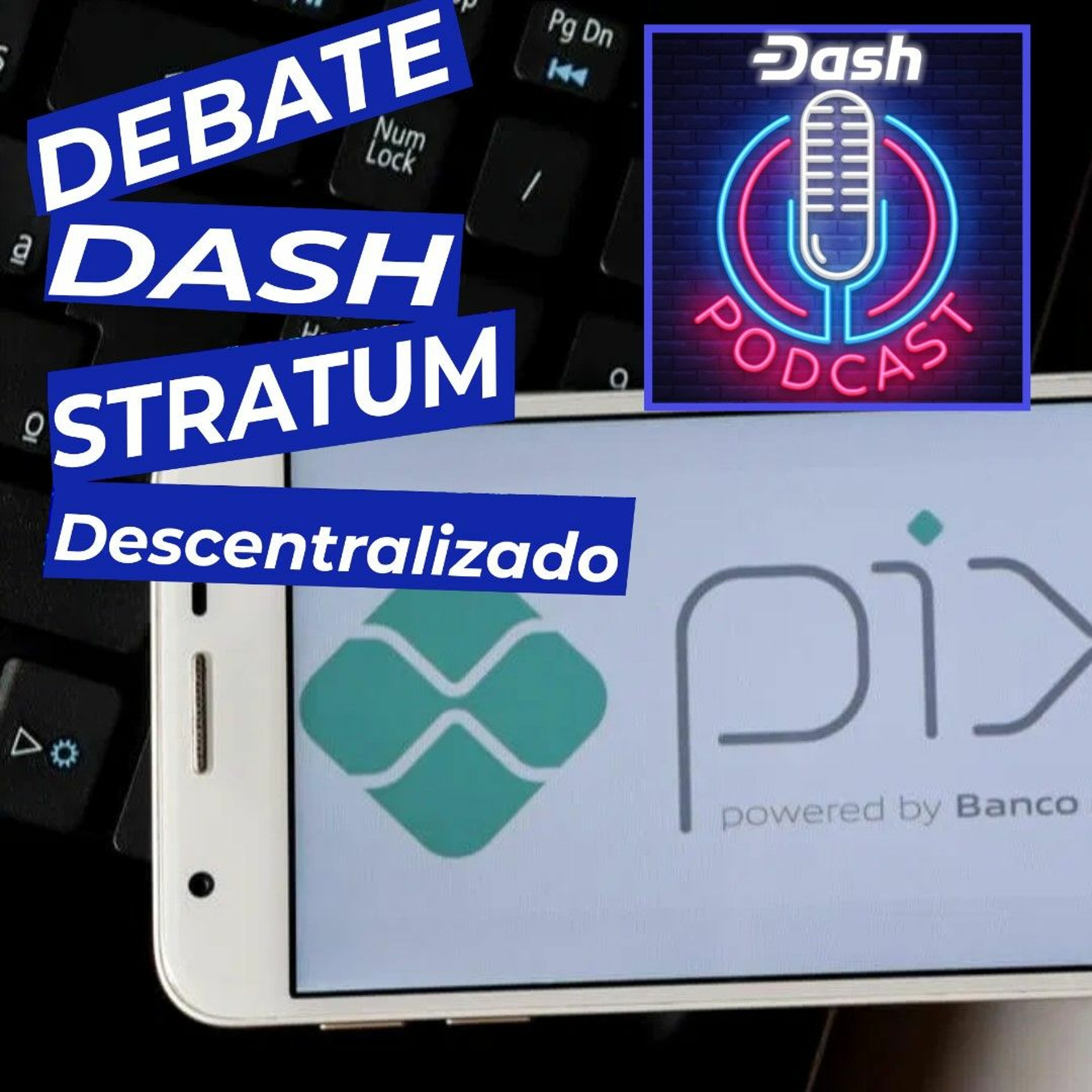 🔵 O Pix é uma cilada e será um desastre financeiro ? Debate Descentralizado