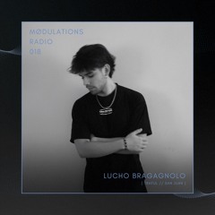 Mødulations Radio 018 // Lucho Bragagnolo [Traful // San Juan] // Progressive House