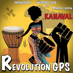 Revolution GPS Father Jay Ayibobo 509 Kanaval 2024