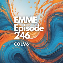 EMME Episode 246 - Playlist by COLV6