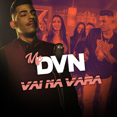 Vai Na Vara (feat. Mc Rafa Original)