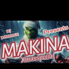 DJ DAMAGE - MAKINA XMAS SPECIAL