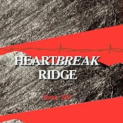 [GET] EBOOK 🖌️ Heartbreak Ridge : Korea, 1951 by  Arned L.Hinshaw EPUB KINDLE PDF EB