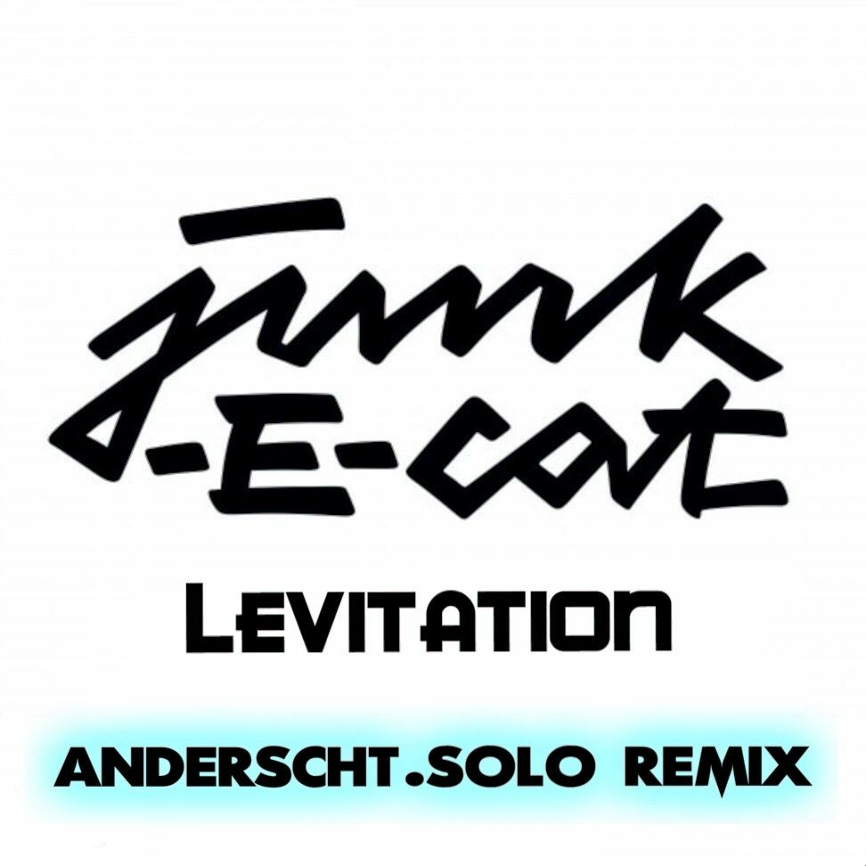 junk-E-cat - Levitation (ANDERSCHT.solo Remix) episode artwork