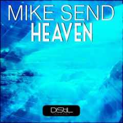 Mike Send - Heaven (Original Mix)