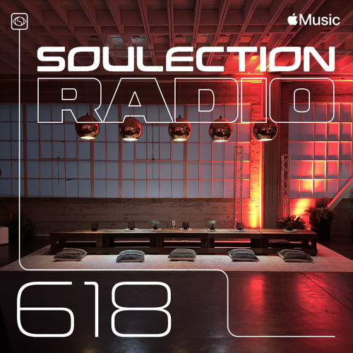 Soulection Radio #618
