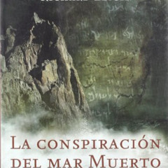 DOWNLOAD EBOOK 💞 La conspiración del mar Muerto (Spanish Edition) by  Michael Baigen
