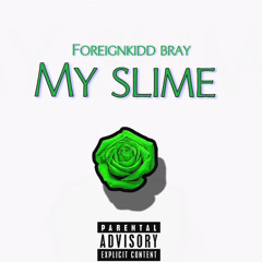 My slime