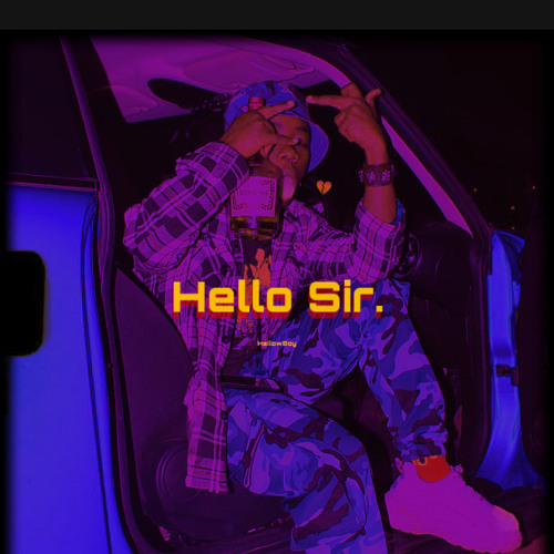 Hello Sir!*