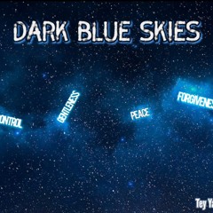 Dark Blue Skies