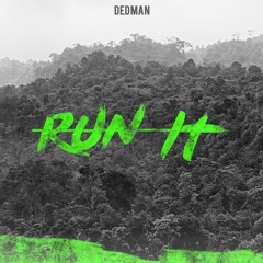 Run It [FREE DL]