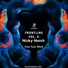 Nicky Notch - Free Your Mind (Southmind Edit)
