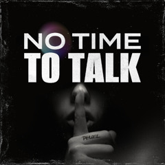 No Time To Talk