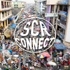 SCR Connect : Audio Mix Series from All Around The World