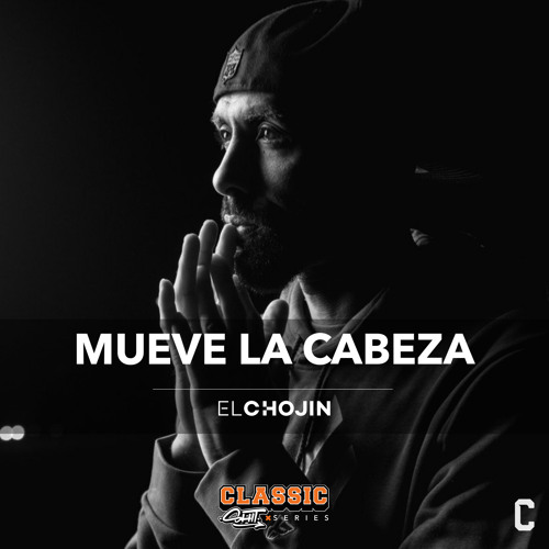 Mueve la cabeza (Classic Shit Series)