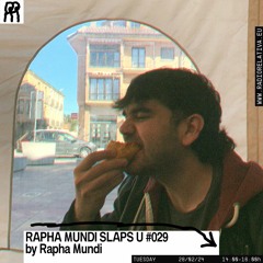 Rapha Mundi Slaps U Ep. #029 (Feb. 2024) [Radio Relativa]