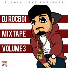 Dj Roc Boi - Vol 3 Mixtape