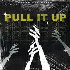 Deru  - Pull it up