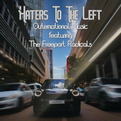Haters To The Left - Demo / Free Promotional Download