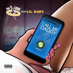 Call Me Daddy (feat. Lil Baby)