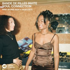 Bande de Filles invite Soul Connection  - 07 Mai 2024