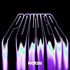 ROGS - POWER  ( FREE DOWNLOAD )