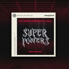 Ilkay Sencan & Vintage Culture feat Yoelle - Superpowers (Dimitri Vegas Edit)