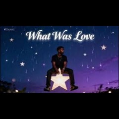 what was love