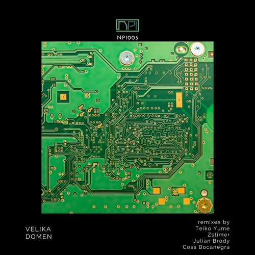 Velika - Domen (Zstimer Remix) [NPI Label MX]