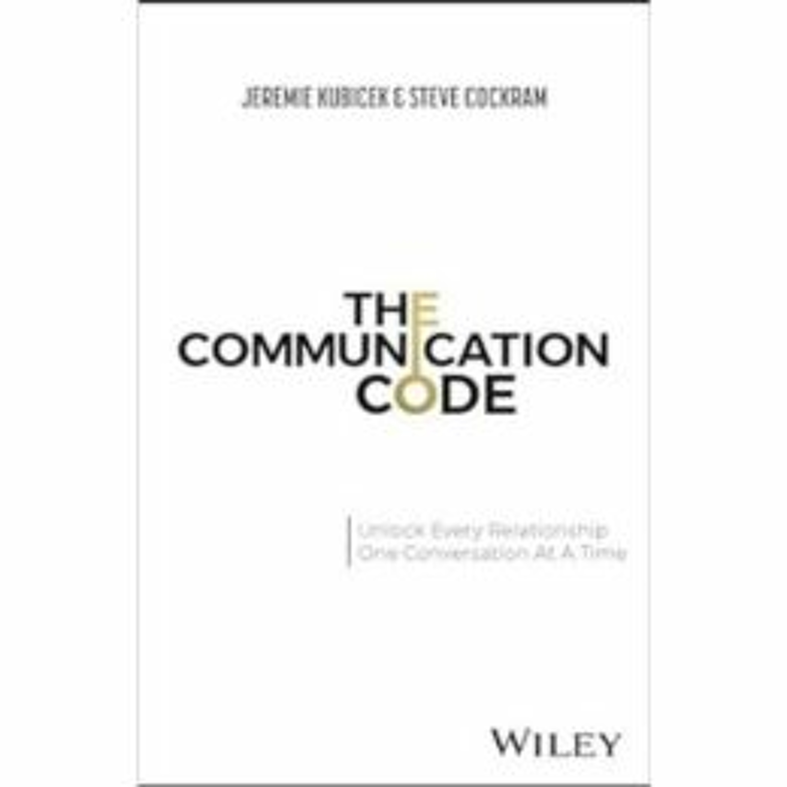 Podcast 1086: The Communication Code with Jeremie Kubicek