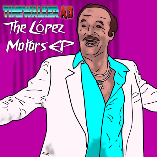 Stream The López Motors EP Teaser by Timewalker AD | Listen online for free  on SoundCloud