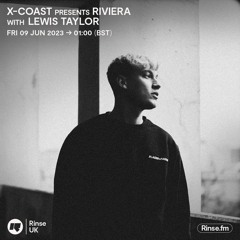 X-Coast presents Riviera with Lewis Taylor - 09 June 2023