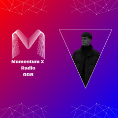 Momentum X Radio 008