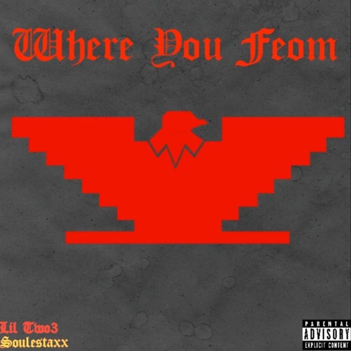 Lil Two3 - Where You From (feat. soulestaxx)