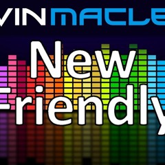 New Friendly By Kevin Macleod