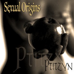 Ptitzyn - Sexual Origins (Reissue)