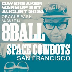 8ball - Daybreakers Warmup Set - August 2024