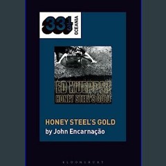 EBOOK #pdf 📖 Ed Kuepper's Honey Steel's Gold (33 1/3 Oceania)     Kindle Edition Online