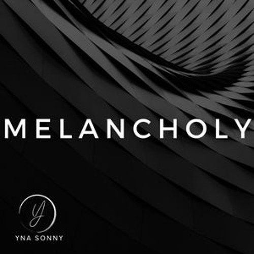 [Free] Hip Hop & Rap Instrumental - Melancholy @ynasonny