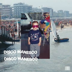 PREMIERE : Alberto Melloni - Disco Manesco