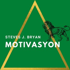 Steves J. Bryan - Motivasyon