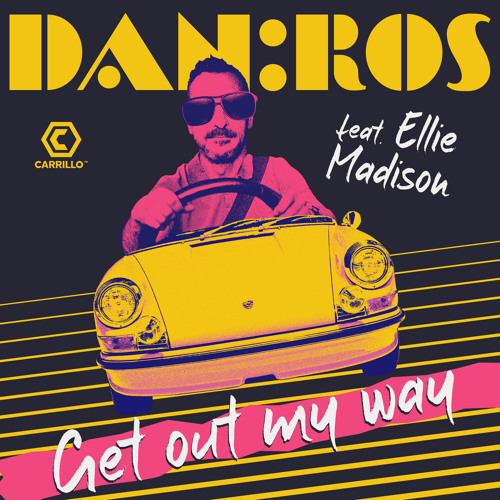 Get Out My Way (Club Mix) [feat. Ellie Madison]