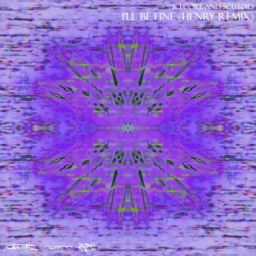 I'll Be Fine (henry. Remix) [BONUS]